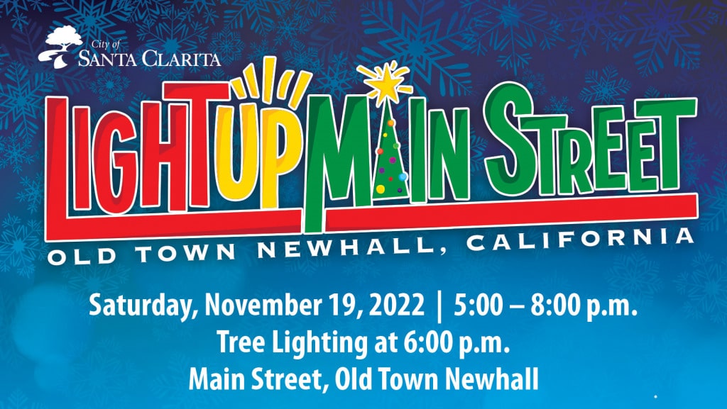 LIGHT UP MAIN STREET Old Town Newhall